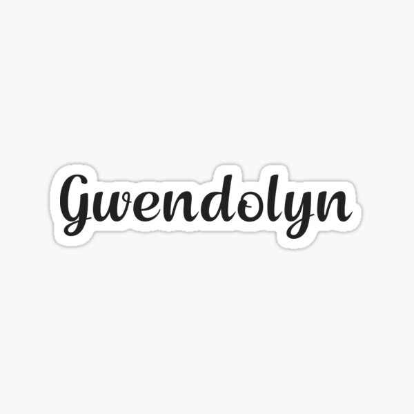 Gwendolyn Sticker For Sale By Posters Redbubble