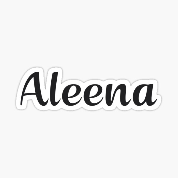 Aleena Sticker For Sale By Posters Redbubble