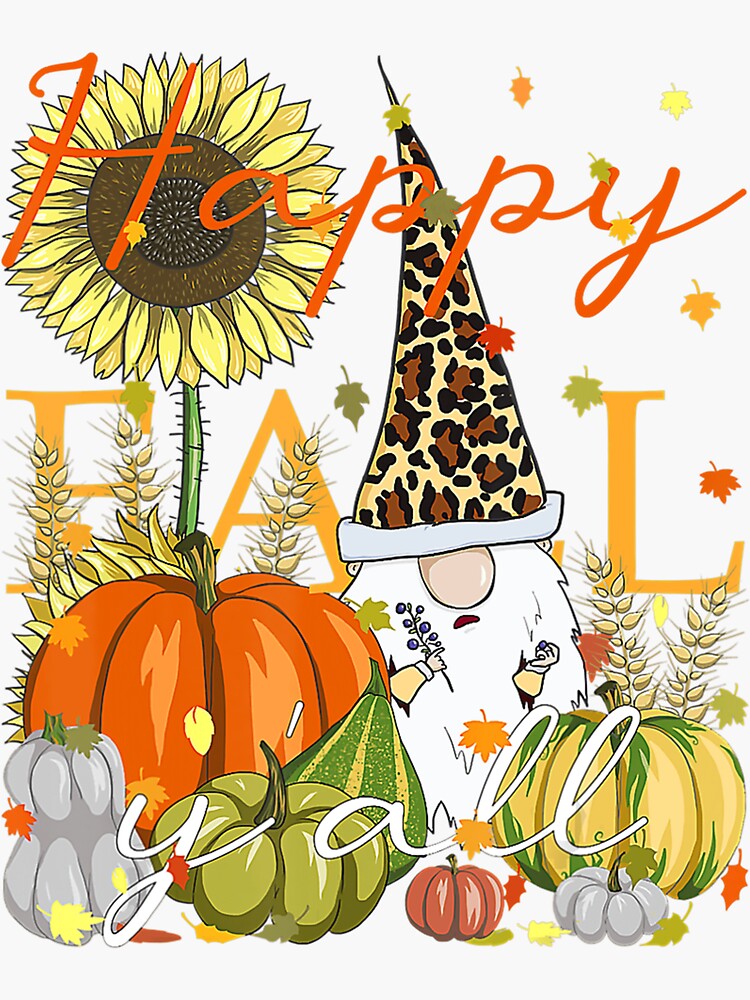 Happy Fall Y All Gnome Leopard Pumpkin Autumn Thanksgiving Sticker