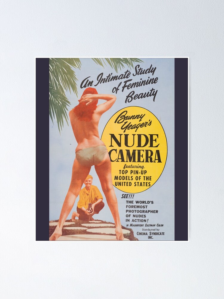 Creme Bunny Yeager S Nude Camera Movie Poster Poster For Sale By