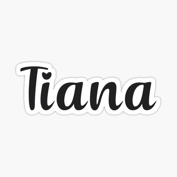 Tiana Sticker For Sale By Posters Redbubble