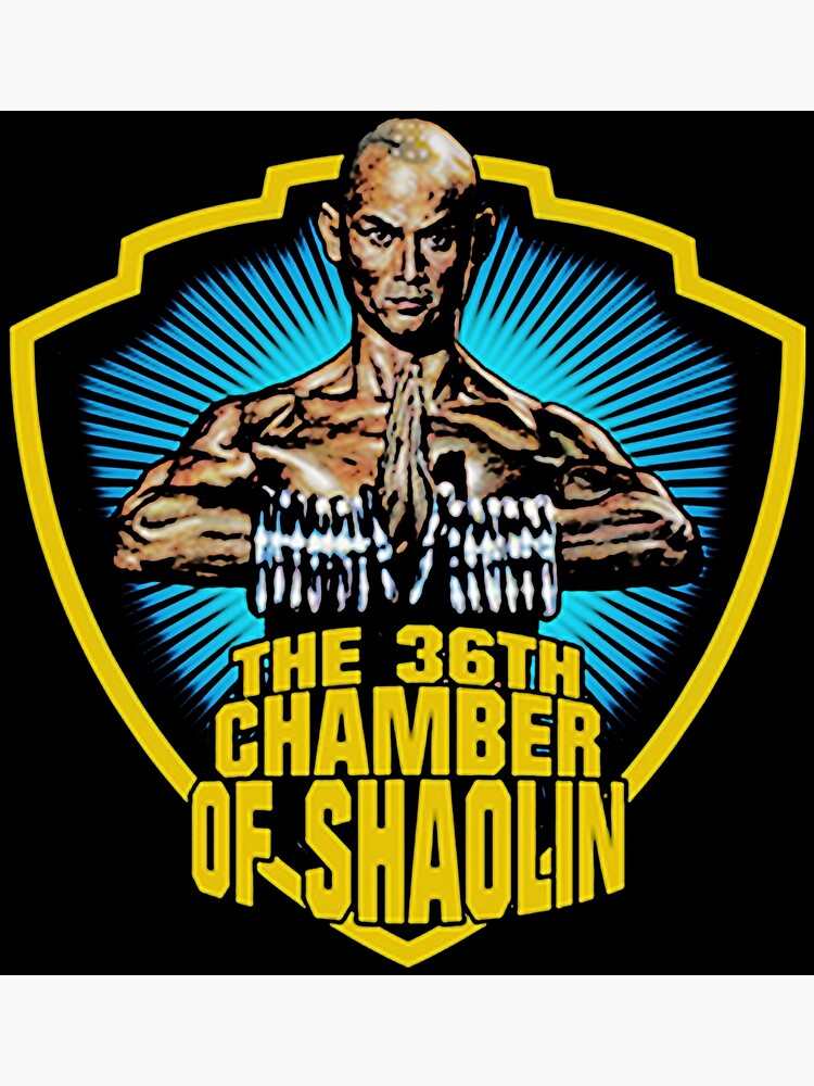 THE 36TH CHAMBER OF SHAOLIN Poster For Sale By KristiBoucher Redbubble