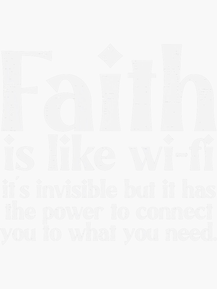 Faith Is Like Wifi God Jesus Religious Christian Men Women Sticker