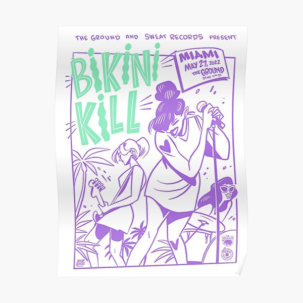 Bikini Kill Miami Poster For Sale By Askakijah Redbubble