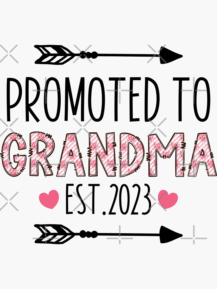 Promoted To Grandma 2023 Sticker For Sale By Andro Designs Redbubble