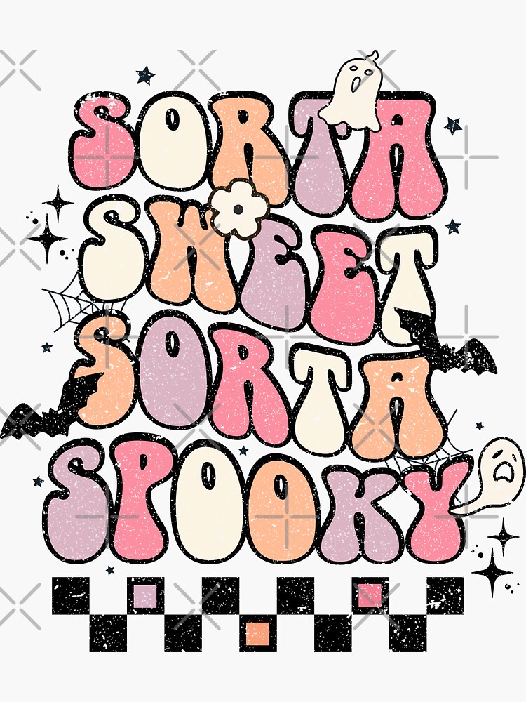 Sorta Sweet Sorta Spooky Halloween Ghost Witch Funny Sticker For Sale