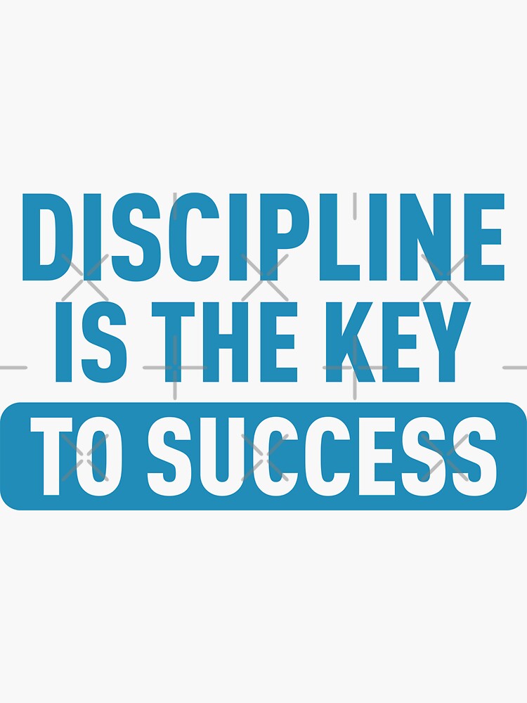 Discipline Is The Key To Sucess Inspirational Quote Blue BG