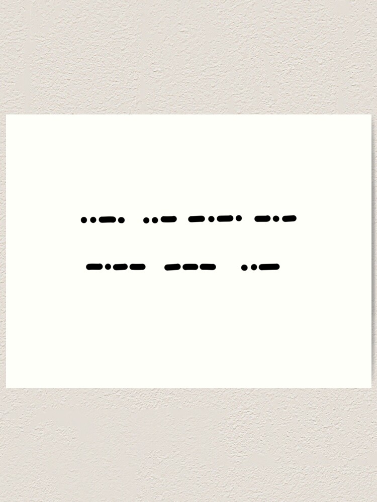 Fuck You Morse Code Art Print For Sale By HildeN Redbubble