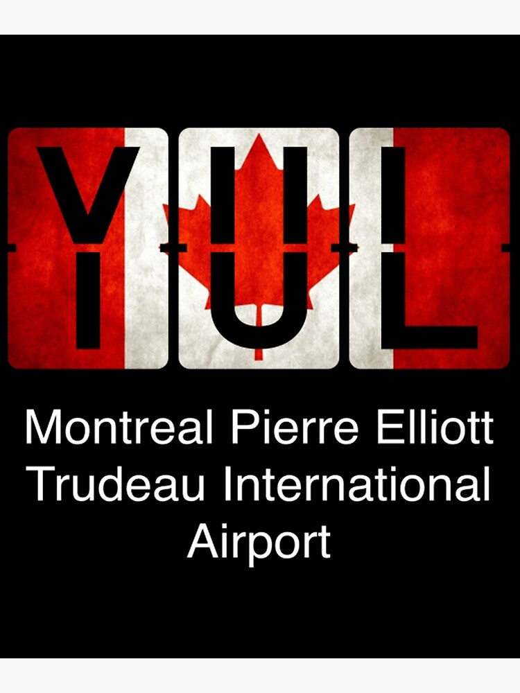 Flag YUL Montreal Pierre Elliott Trudeau International Airport Poster