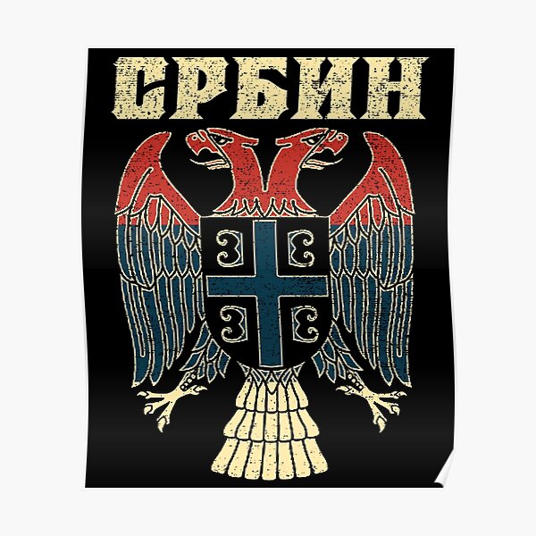 Serbia Coat Of Arms Flag Eagle Serbian Cyrillic Poster For Sale By