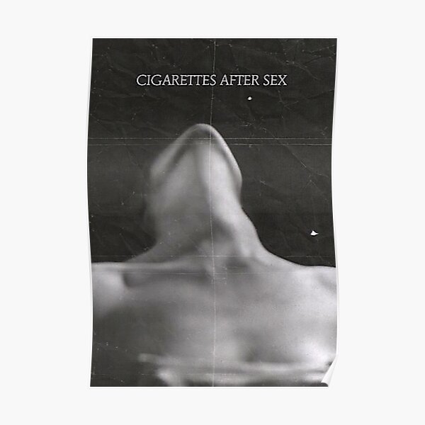 Cigarettes After Sex Vintage Poster For Sale By Retrorain Redbubble