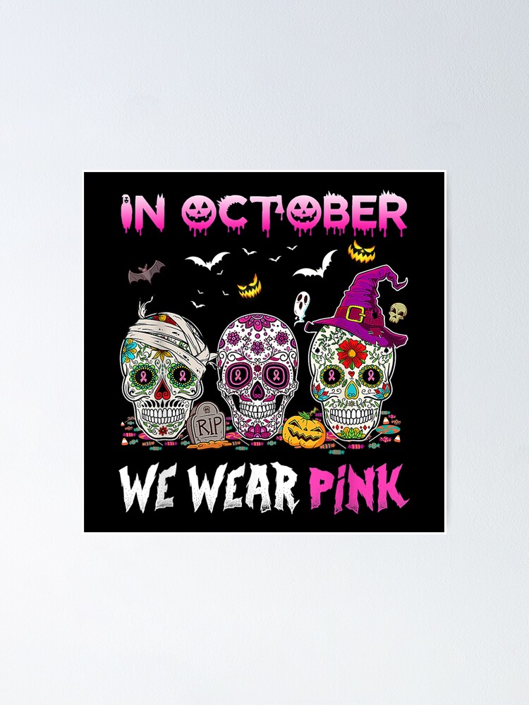 P Ster Calaveras De Az Car En Octubre Nos Vestimos De Rosa