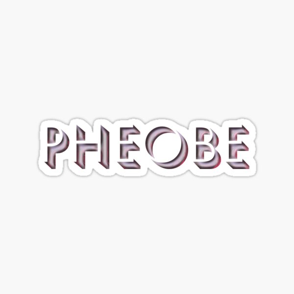 Pheobe Sticker By Melmel9 Redbubble