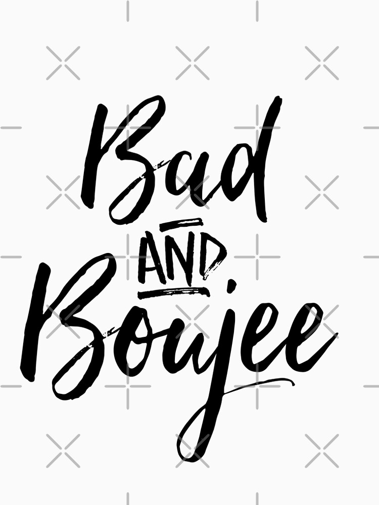 Bad And Boujee Mens Premium T Shirt By Antione235 Redbubble