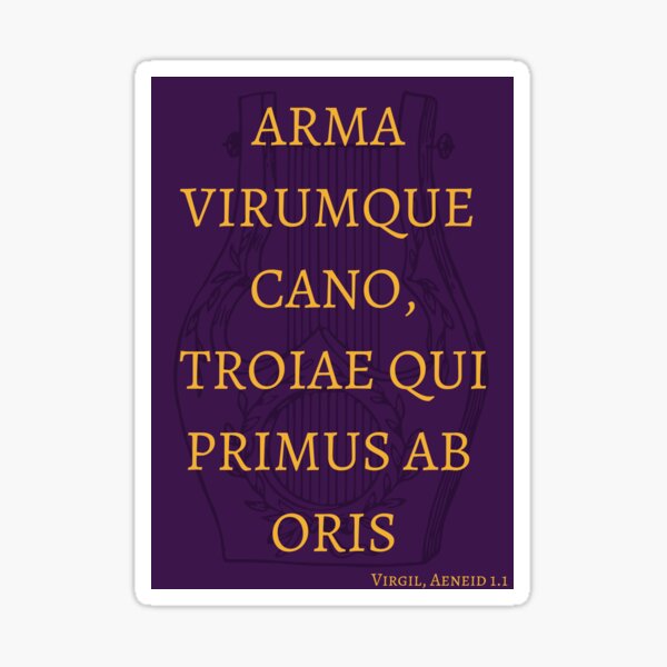 Arma Virumque Cano Virgil Aeneid Design Sticker For Sale By