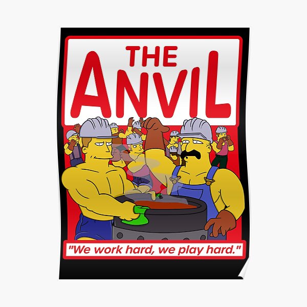 The Gay Steel Mill Anvil We Work Hard We Play Hard Poster For Sale