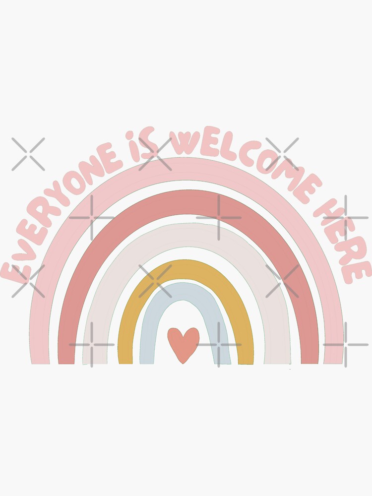 Everyone Is Welcome Here Sticker For Sale By Yeppashop Redbubble