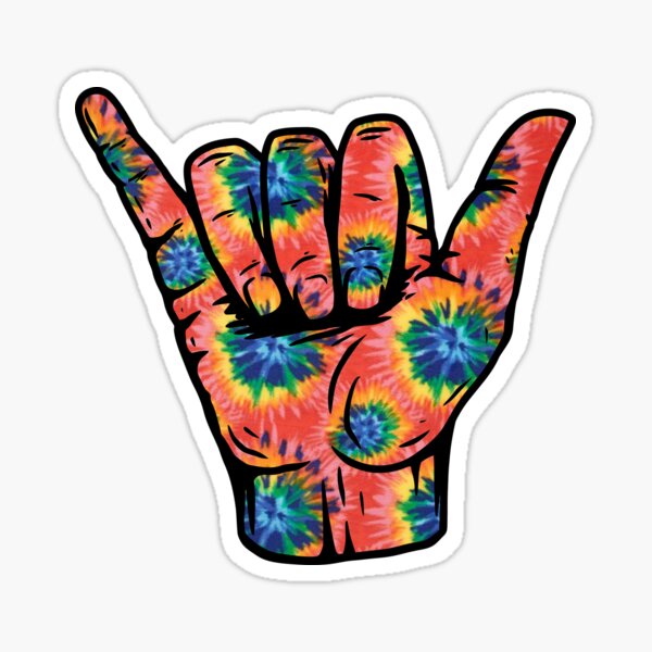 Groovy Tie Dye Pattern Hang Loose Shaka Sticker For Sale By