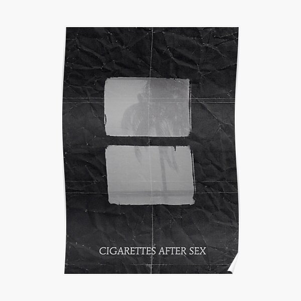 Cigarettes After Sex Vintage Poster For Sale By Retrorain Redbubble