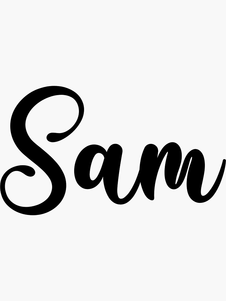 Sam Name Handwritten Calligraphy Sticker For Sale By Yelenastore