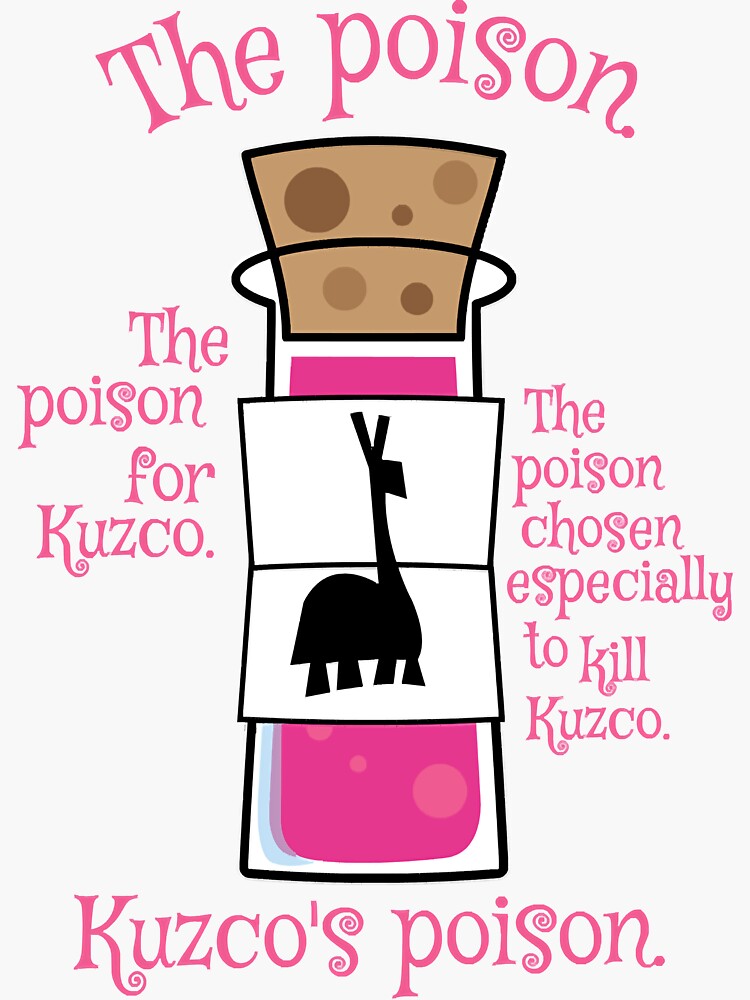 Kuzco S Poison Sticker For Sale By Dennisbussed Redbubble