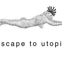 escape to utopia by Cathie Brooker