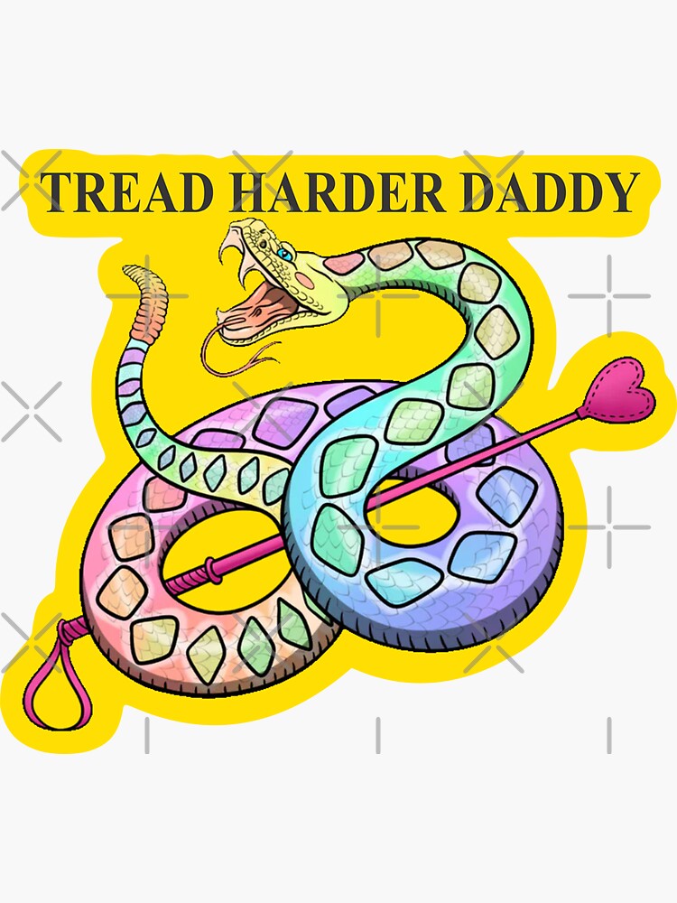 TREAD HARDER DADDY Sticker For Sale By NightHowler904 Redbubble