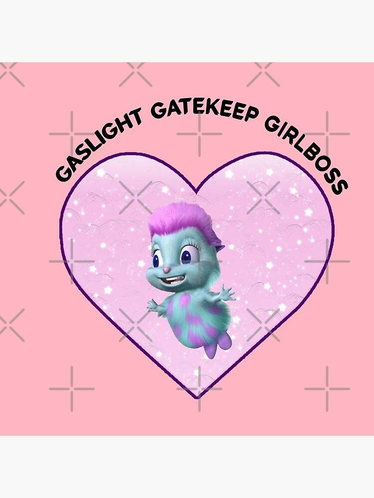 Gaslight Gatekeep Girlboss Bibble Poster For Sale By Skyaswani