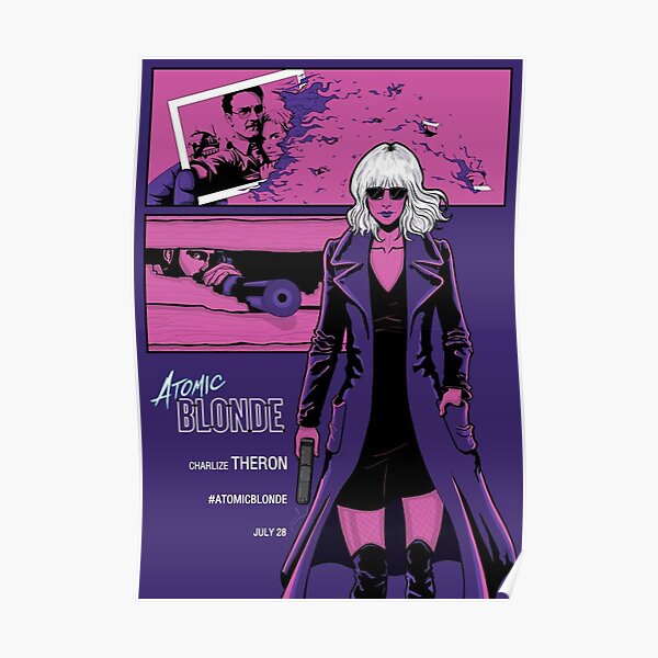 Action Atomic Blonde Poster For Sale By Garryforest Redbubble