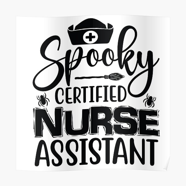 Spooky Certified Nurse Assistant Halloween Poster For Sale By Jozy