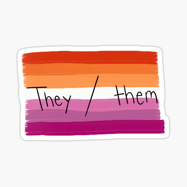 Lesbian Flag They Them Pronouns Sticker For Sale By Spadesir Redbubble