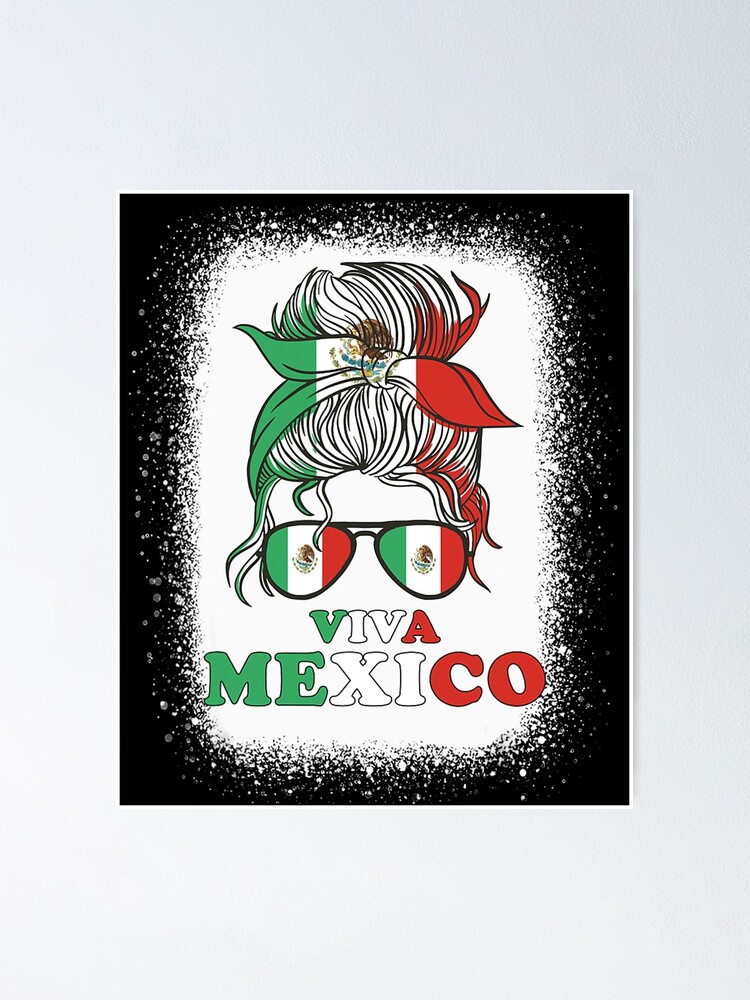 Viva Mexico Messy Bun Mexican Flag Cinco De Mayo Girl Women Poster