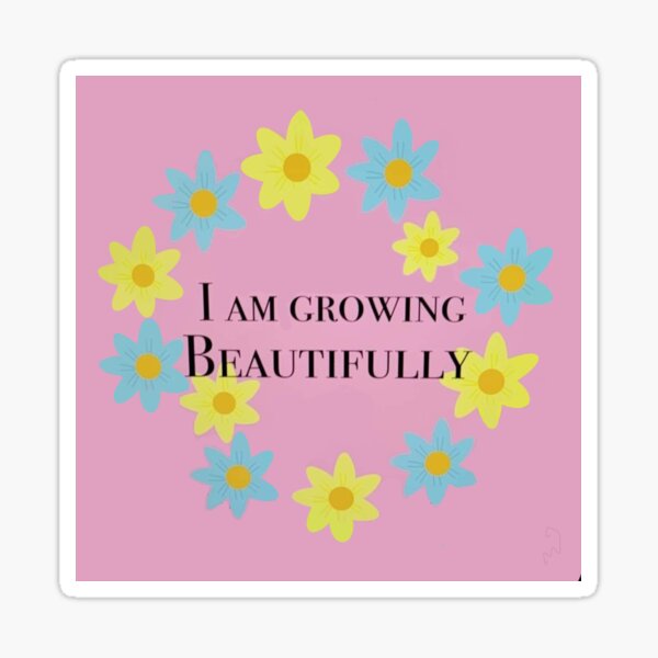 Growing Beautifully Sticker For Sale By Moondrawsx Redbubble