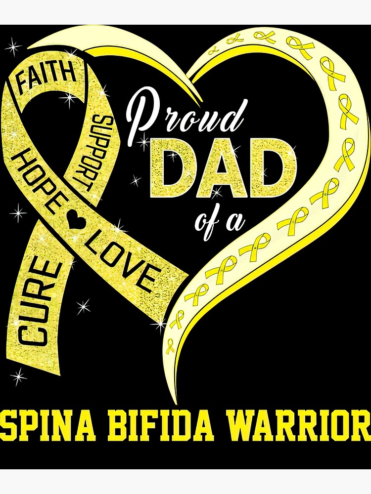 Spina Bifida Awareness Proud Dad Of A Spina Bifida Warrior Poster For