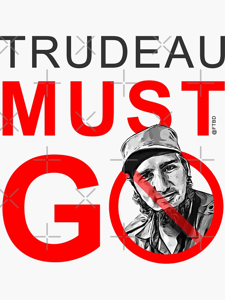 Trudeau Must Go Justin Castro Sticker For Sale By Trippycoffee