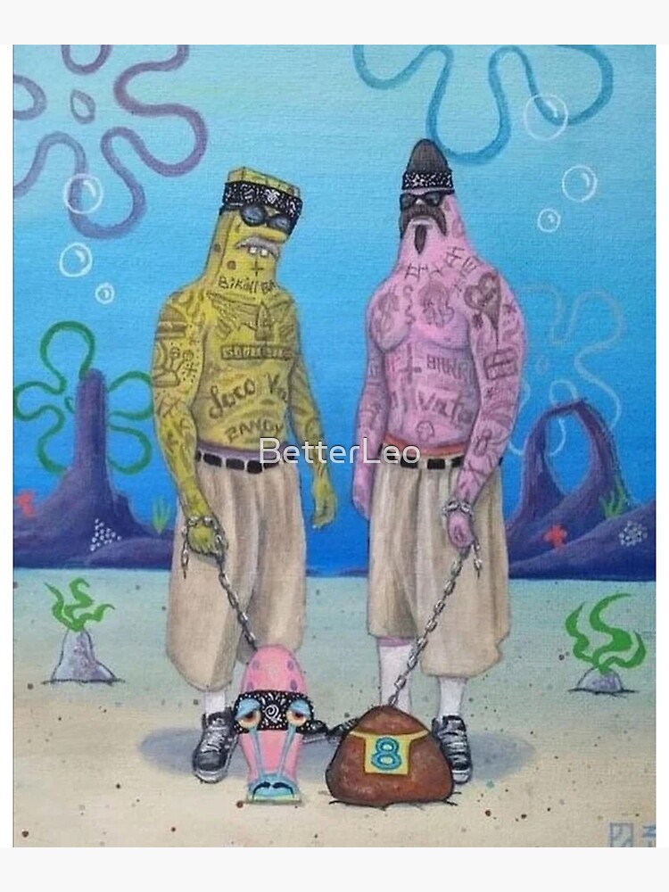 Póster Bob Esponja y Patricio Gangsters Maldito Meme de BetterLeo