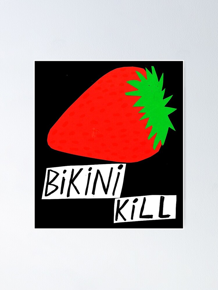 Bikini Kill Band Strawberry An American Punk Rock Band Poster For