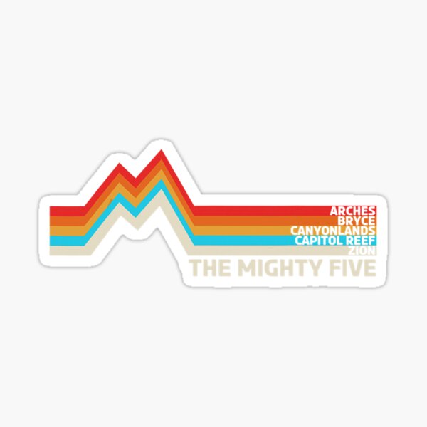 Utahs The Mighty Five National Parks Sticker For Sale By