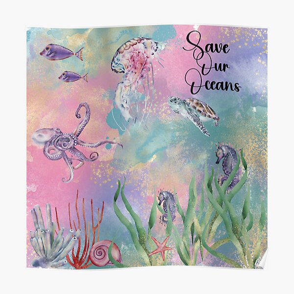 Beautiful Watercolor Underwater Scene Save Our Oceans Poster For