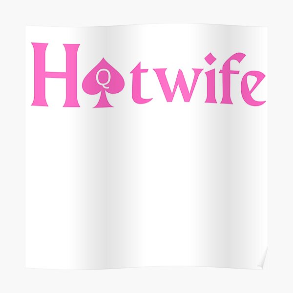 Pink Hotwife With Queen Of Spades Poster For Sale By KeikoandSarge Redbubble