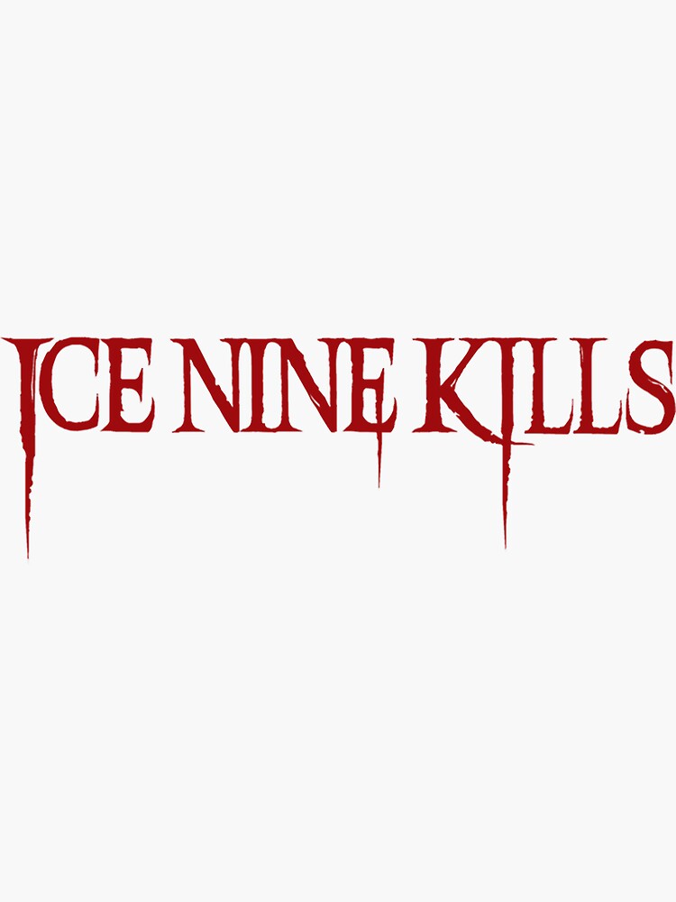 Ice Nine Kills Logo Sticker For Sale By MarthaLefevre1 Redbubble