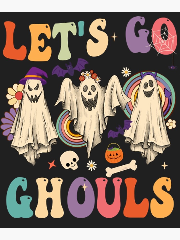 Retro Groovy Lets Go Ghouls Halloween Newwshirtretro Groovy Lets Go