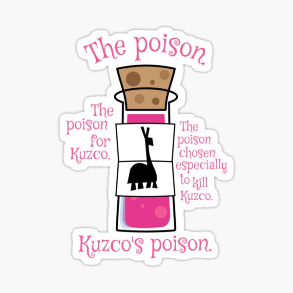 Kuzco S Poison Sticker For Sale By KelMacDesigns Redbubble