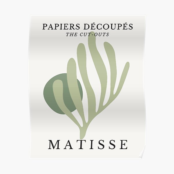 Henri Matisse Cut Outs Green Remake Museum Matisse Poster For Sale By