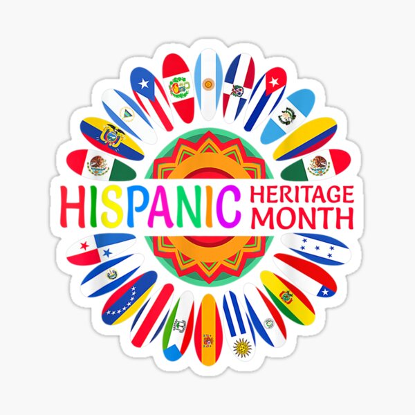 Hispanic Heritage Month Sticker For Sale By Hotrend Redbubble