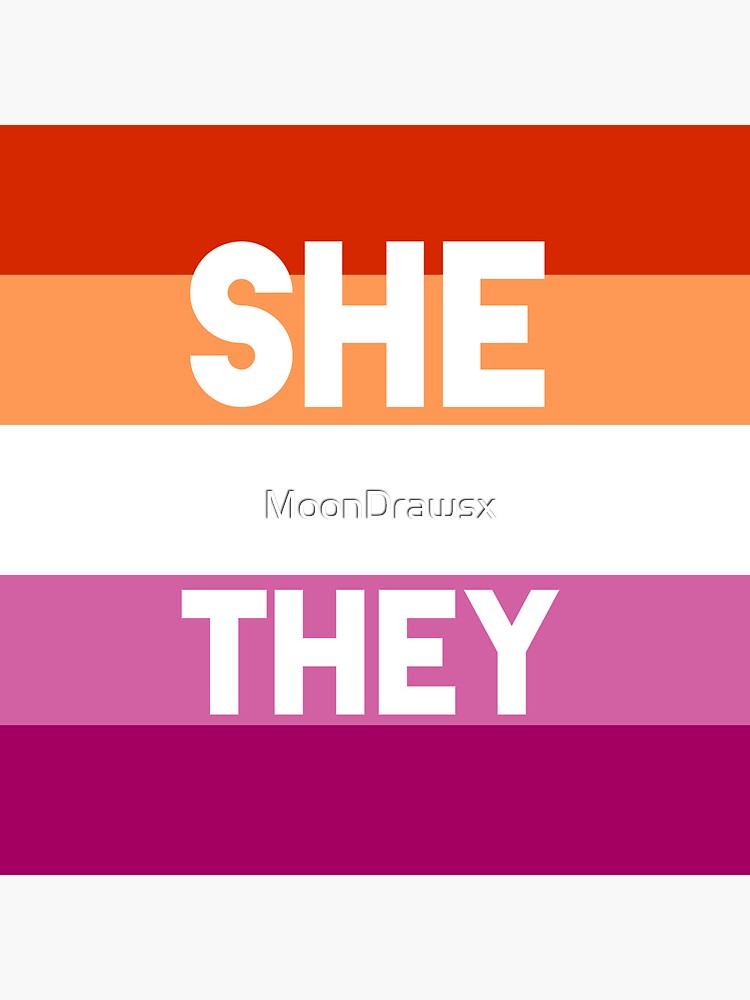 Lesbian She They Pronoun Sticker For Sale By Moondrawsx Redbubble