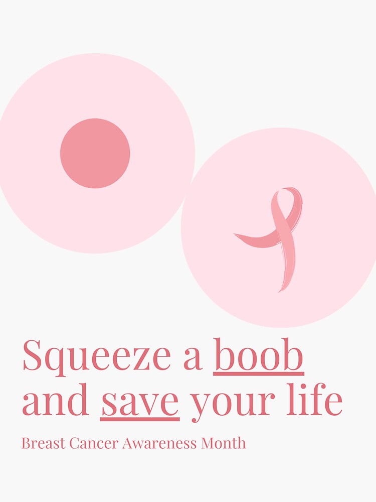 Squeeze A Boob And Save Your Life Sticker For Sale By Simtom Redbubble