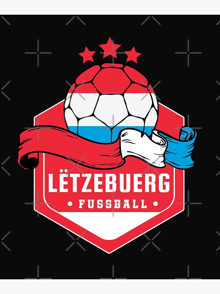 Letzebuerg Fussball Poster For Sale By Footballomatic Redbubble