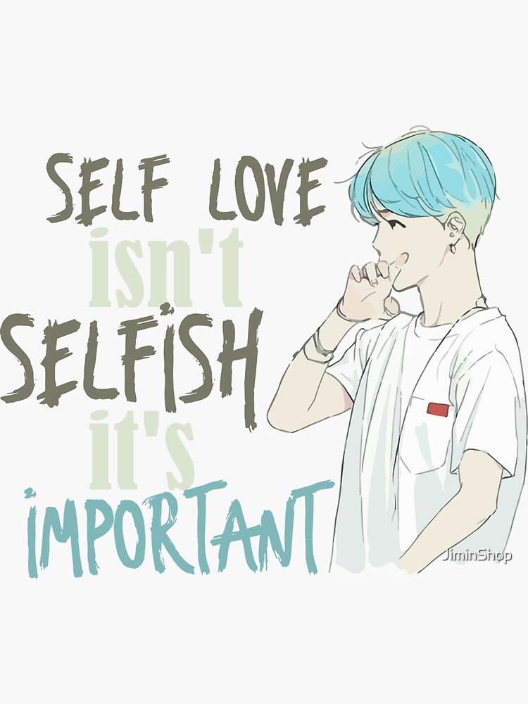 Self Love Isn T Selfish It S Important Motivational Positive Quot