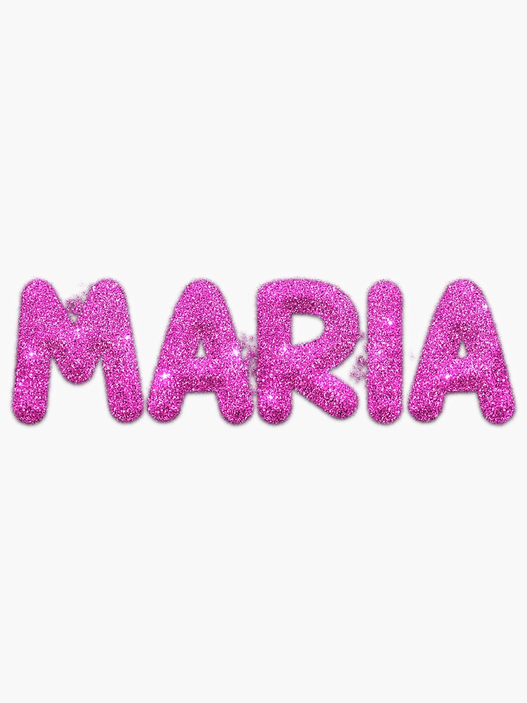 Maria Name Pink Glitter Sticker For Sale By AhmedZakiFouda Redbubble